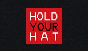 Hold Your Hat